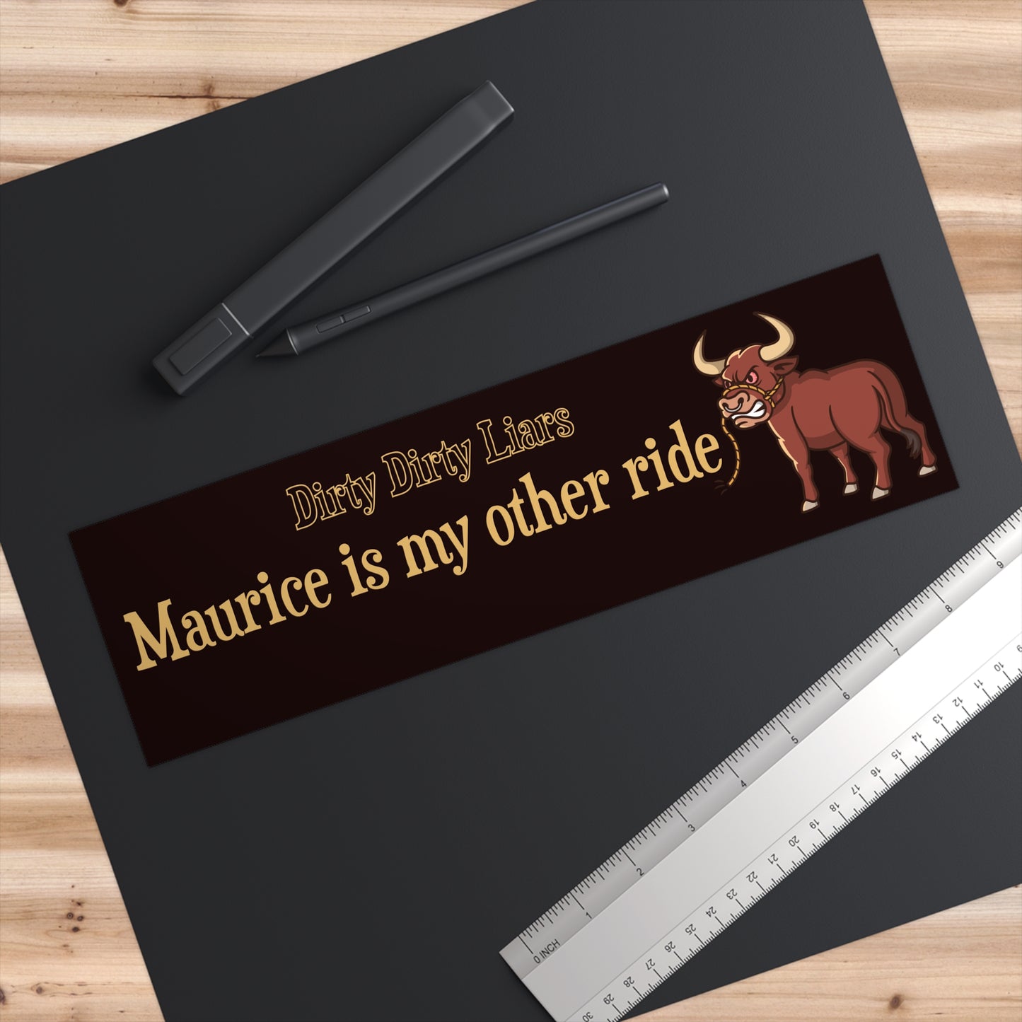 Maurice Is My Other Ride Bumper Sticker