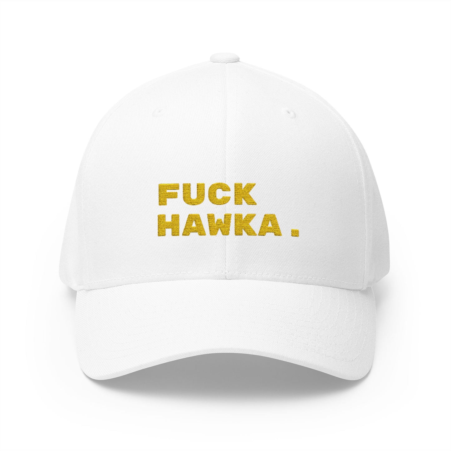Fuck Hawka Hat